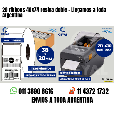 20 ribbons 40x74 resina doble - Llegamos a toda Argentina