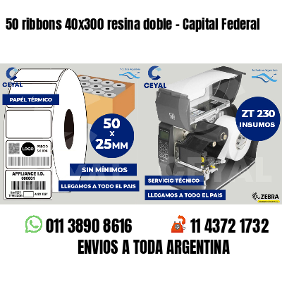 50 ribbons 40x300 resina doble - Capital Federal