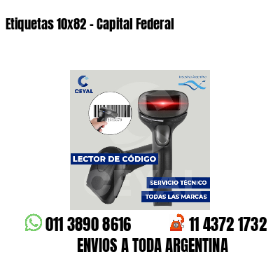 Etiquetas 10x82 - Capital Federal