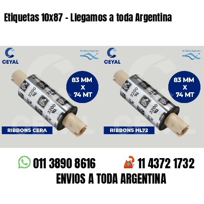 Etiquetas 10x87 - Llegamos a toda Argentina