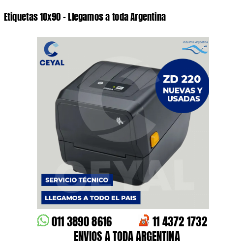 Etiquetas 10×90 – Llegamos a toda Argentina