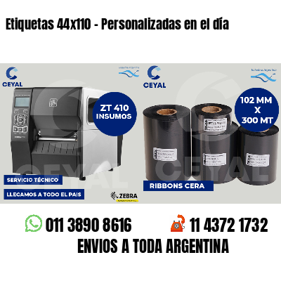 Etiquetas 44x110 - Personalizadas en el día