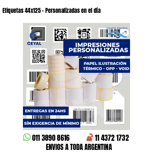 Etiquetas 44x125 - Personalizadas en el día