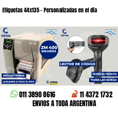 Etiquetas 44x135 - Personalizadas en el día