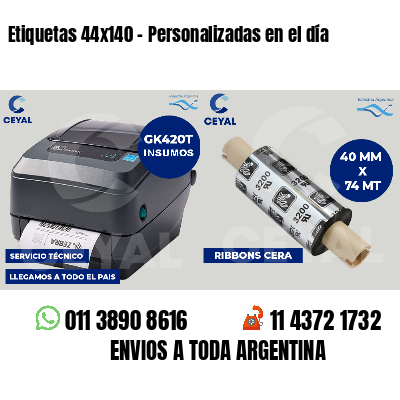 Etiquetas 44x140 - Personalizadas en el día
