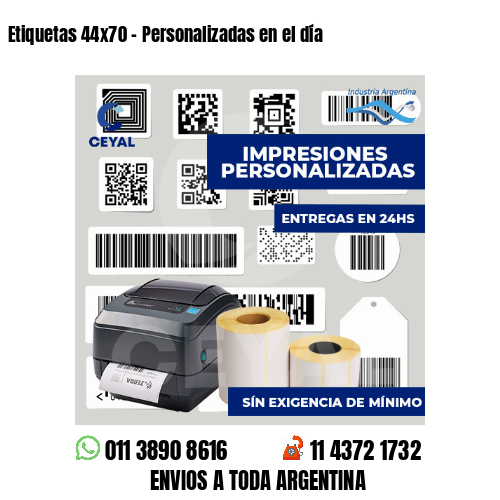 Etiquetas 44x70 - Personalizadas en el día