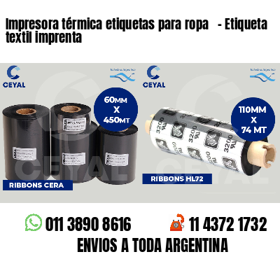 Impresora térmica etiquetas para ropa - Etiqueta textil imprenta