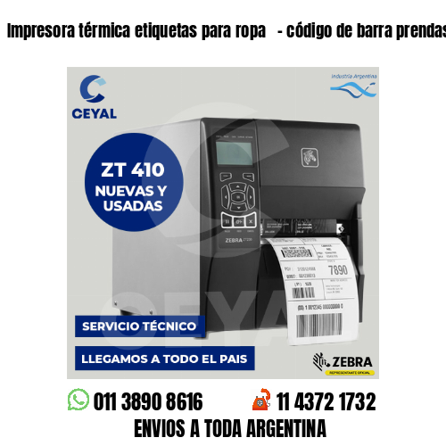 Impresora térmica etiquetas para ropa   – código de barra prendas