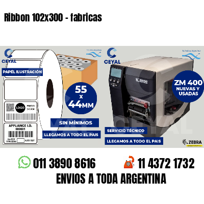 Ribbon 102x300 - fabricas