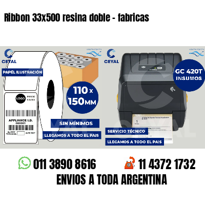 Ribbon 33x500 resina doble - fabricas