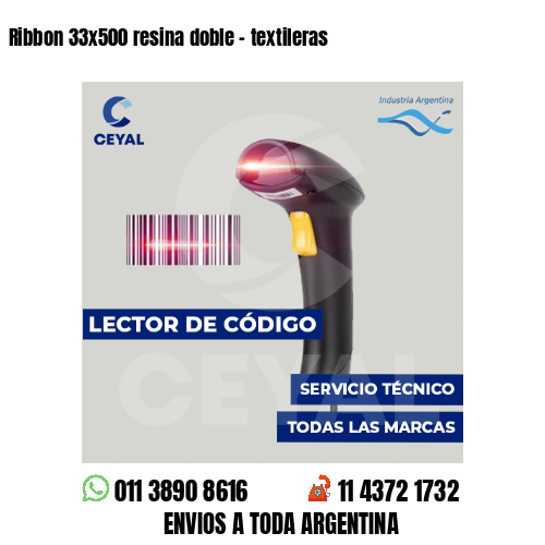 Ribbon 33x500 resina doble - textileras