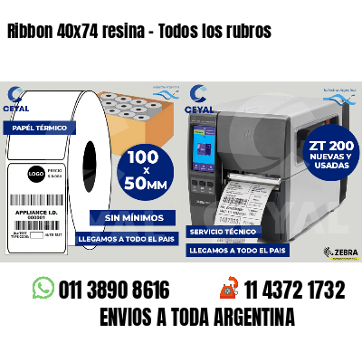 Ribbon 40x74 resina - Todos los rubros