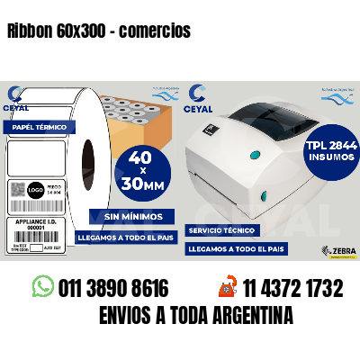 Ribbon 60x300 - comercios