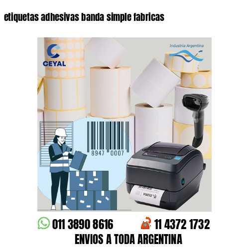 etiquetas adhesivas banda simple fabricas