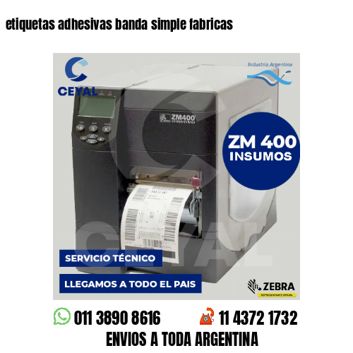 etiquetas adhesivas banda simple fabricas