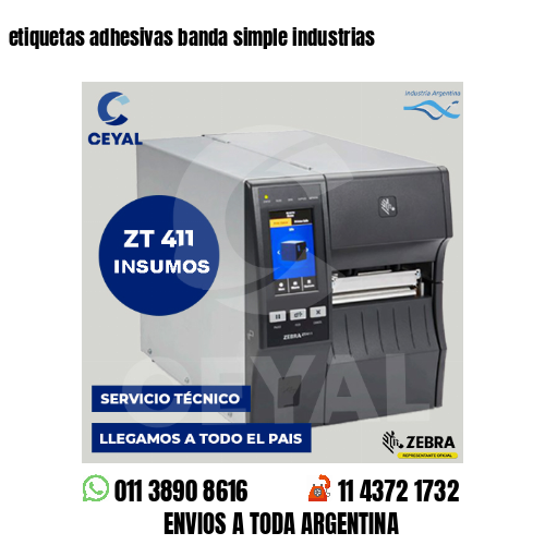 etiquetas adhesivas banda simple industrias