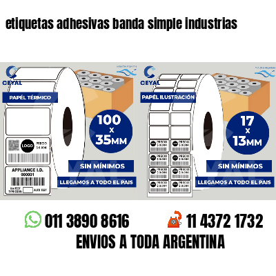 etiquetas adhesivas banda simple industrias