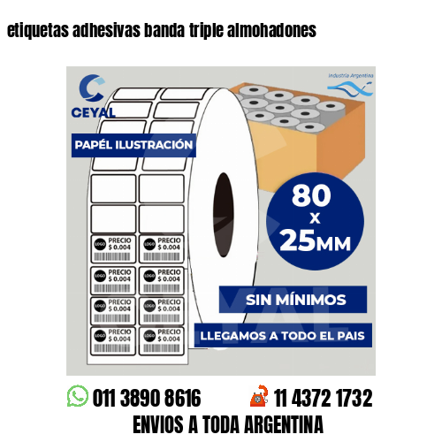 etiquetas adhesivas banda triple almohadones