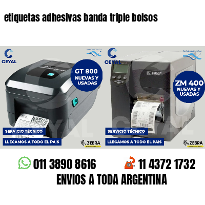 etiquetas adhesivas banda triple bolsos
