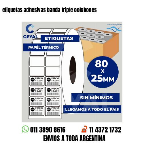 etiquetas adhesivas banda triple colchones