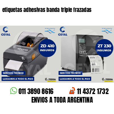 etiquetas adhesivas banda triple frazadas