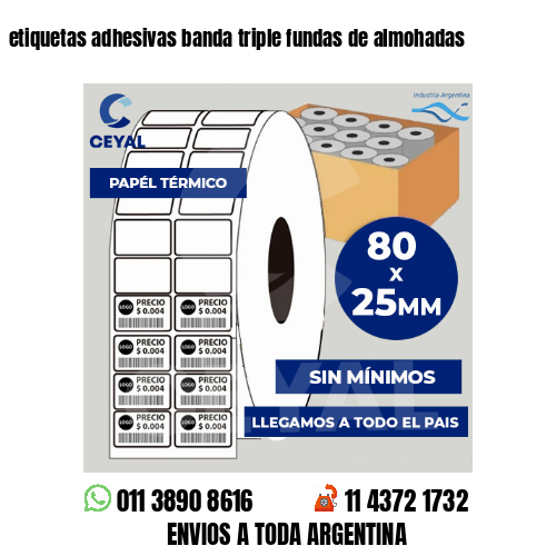 etiquetas adhesivas banda triple fundas de almohadas
