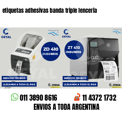 etiquetas adhesivas banda triple lenceria