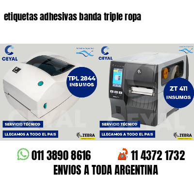 etiquetas adhesivas banda triple ropa