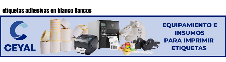 etiquetas adhesivas en blanco Bancos