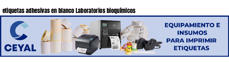 etiquetas adhesivas en blanco Laboratorios bioquímicos
