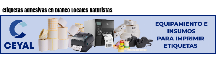 etiquetas adhesivas en blanco Locales Naturistas