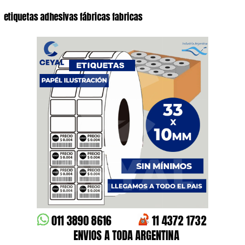etiquetas adhesivas fábricas fabricas