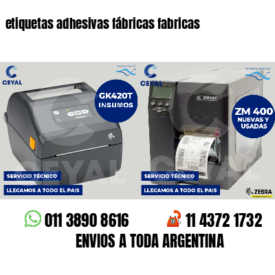 etiquetas adhesivas fábricas fabricas