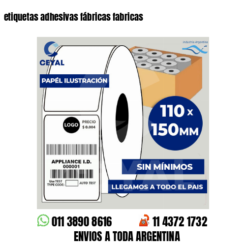 etiquetas adhesivas fábricas fabricas