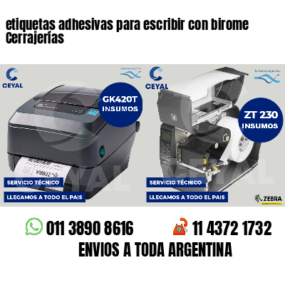 etiquetas adhesivas para escribir con birome Cerrajerías