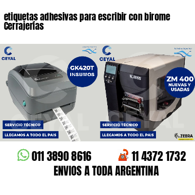 etiquetas adhesivas para escribir con birome Cerrajerías