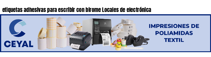 etiquetas adhesivas para escribir con birome Locales de electrónica