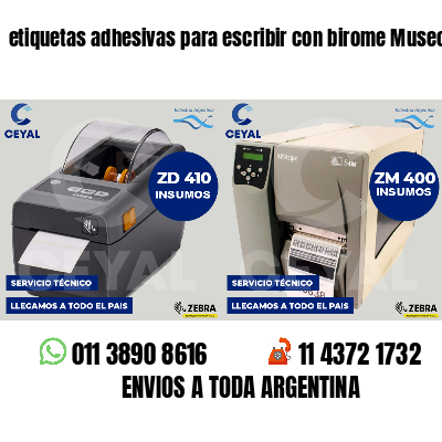 etiquetas adhesivas para escribir con birome Museos