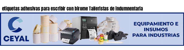 etiquetas adhesivas para escribir con birome Talleristas de indumnentaria