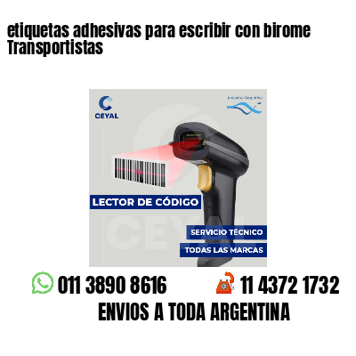 etiquetas adhesivas para escribir con birome Transportistas