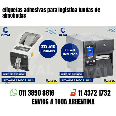 etiquetas adhesivas para logística fundas de almohadas