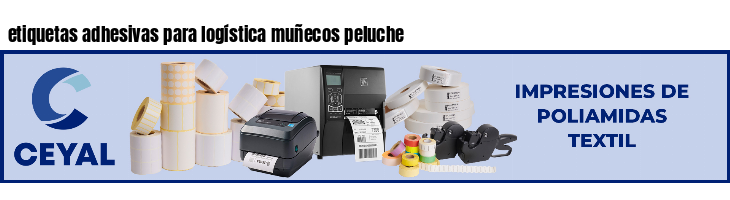 etiquetas adhesivas para logística muñecos peluche