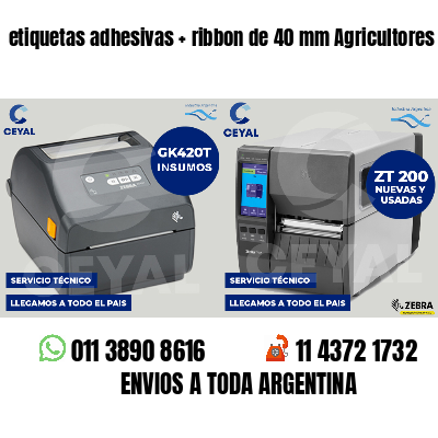 etiquetas adhesivas   ribbon de 40 mm Agricultores