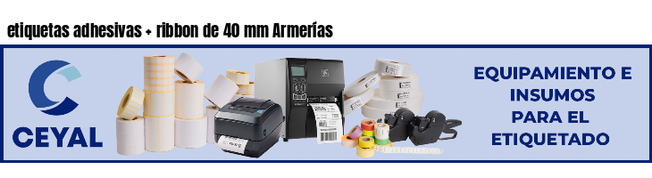etiquetas adhesivas ribbon de 40 mm Armerías