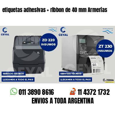 etiquetas adhesivas   ribbon de 40 mm Armerías
