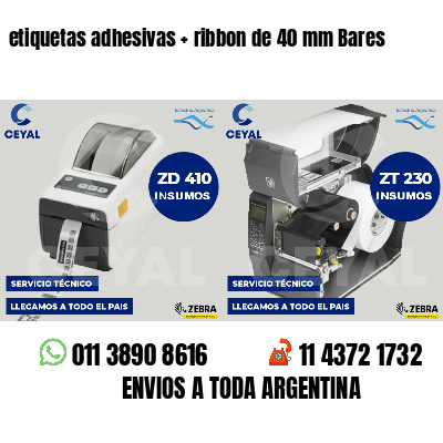 etiquetas adhesivas   ribbon de 40 mm Bares