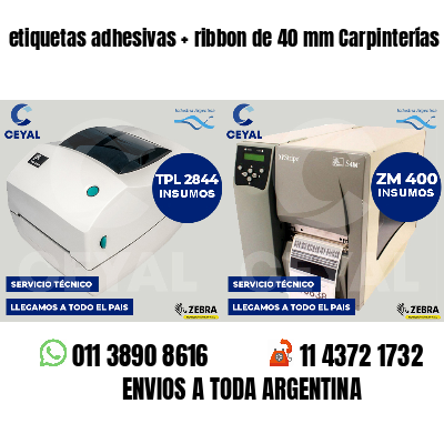 etiquetas adhesivas   ribbon de 40 mm Carpinterías