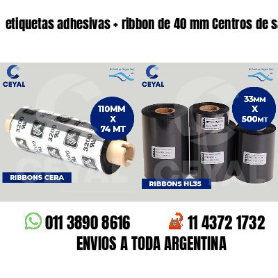 etiquetas adhesivas   ribbon de 40 mm Centros de salud
