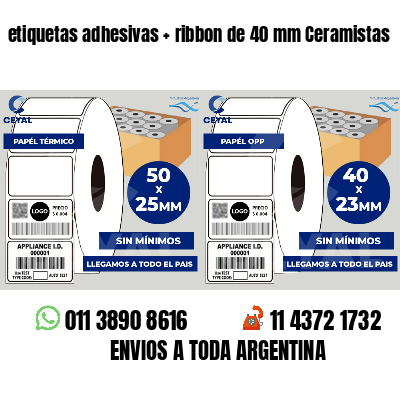 etiquetas adhesivas   ribbon de 40 mm Ceramistas