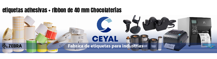 etiquetas adhesivas   ribbon de 40 mm Chocolaterías